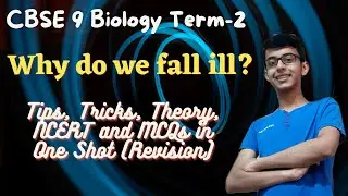 Why Do We Fall Ill? in One Shot | CBSE Class 9 Science Chapter 13 | CBSE 9 in One-Shot |Amirash