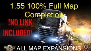 ETS2 V1.55 100% FULL MAP EXPLORED (NO LINK INCLUDED)