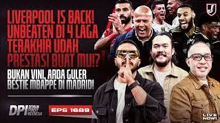 🔴MAN UNITED KAMBUH, LIVERPOOL KEMBALI, GULER X MBAPPE MADRID NGERI!- DPI SEASON 2025/26 - EPS 1689
