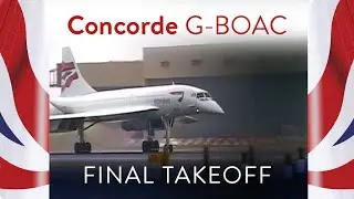 Concorde G-BOAC Final Last Ever Takeoff. Retirement Flight from London Heathrow LHR to Manchester.