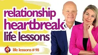 RELATIONSHIP HEARTBREAK - Positive Life Lessons to Help You Move On |  Wu Wei Wisdom
