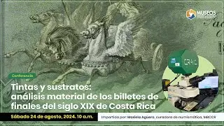 Tintas y sustratos: análisis material de los billetes de finales del siglo XIX de Costa Rica