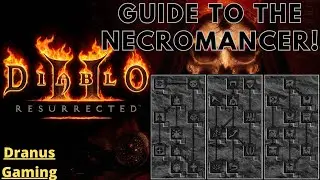 Diablo II Resurrected - Necromancer Guide! [Guide to YOUR Character, 2023]