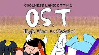High Time to Boogie! | DTTW 2 OST