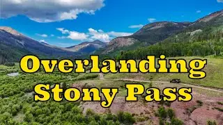 Part 3. |Epic Views & Campsites On Stony Pass |Family Overland Trip 2024
