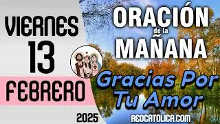 Oracion de la Ma&ntilde;ana De Hoy Viernes 13 de Febrero - Salmo 141 Tiempo De Orar
