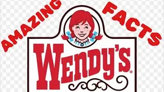 5 UNBELIEVABLE FUN FACTS ABOUT WENDY'S PART 1