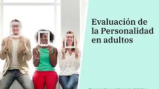 Evaluaci&oacute;n de la Personalidad en adultos
