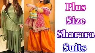 Sharara Suit Design Ideas  For Plus Size Girls | Sharara Suits | by Look Stylish