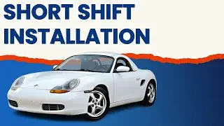 Porsche Boxster 986 Short Shift Kit Installation and Replacing Shift Bushings