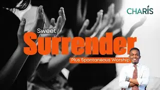 Surrender plus Spontaneous Worship ft Incense International