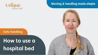 How to Use a Hospital Bed at Home | Moving & Handling Made Simple