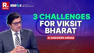 Arnab VS AI: Artificial Intelligence Poses 3 Challenges For Viksit Bharat To Arnab | Blue Machines
