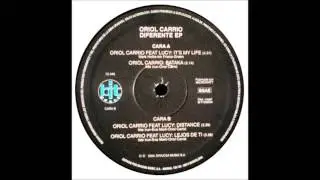 Oriol Carri&oacute; Feat. Lucy - It's My Life (2004)