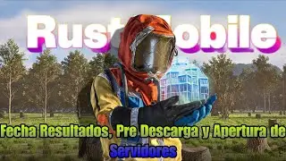 Rust Mobile | Resultados, Pre Descarga, Apertura de la Beta Abierta