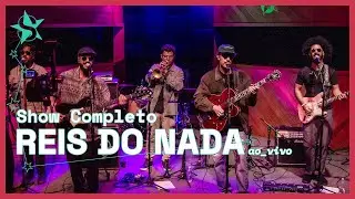 Reis do Nada - Ao vivo no Estúdio Showlivre 2024