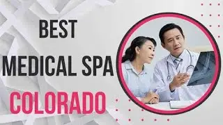 Medical Spa in Colorado