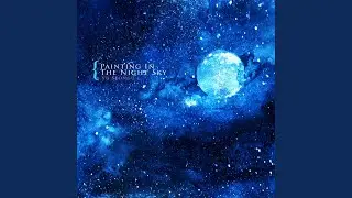 Painting In The Night Sky