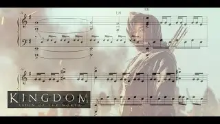 Kingdom: Ashin of the North - NETFLIX - 'Opening Titles' (Piano w. Sheet Music)