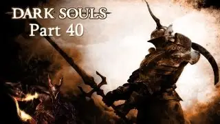 Basil's Dark Souls Adventures Part 40 Duke's Archives Part 3