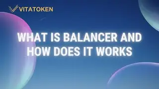 What Is Balancer And How Does It Works | Trading Cryptocurrency |