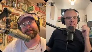 The Full Pint Podcast EP 277- Andy and Danny Shoot The Summer Breeze