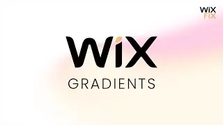 How to Use Gradients in Wix | Wix Fix