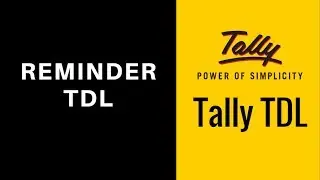 Tally TDL: Reminder TDL for Tally ERP 9 || Download Free TDL for Tally ERP9