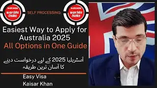 Self Processing Australia |  Easiest Way to Apply for Australia with All Options | world's Links