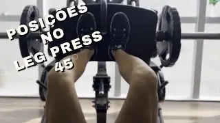 POSIÇÃO DOS PÉS NO LEG 45 l Qual a diferença ?