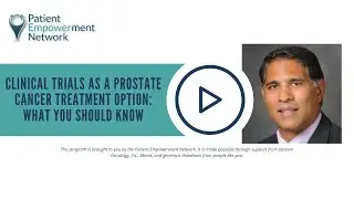 Clinical Trials as a Prostate Cancer Treatment Option | What You Should Know