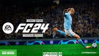 EA Sports FC 24 - Forest Green Career Mode, fight for promotion in the EFL Championship - Episode 18