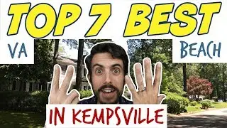 Wanna Live in Virginia Beach? You MUST See My Top 7 Neighborhoods in Kempsville! (#5 IS MY FAVORITE)