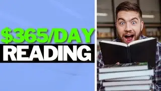 Get Paid $350 By Reading *$30 Every Page You Read* (Make Money By Reading)