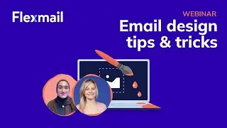 Flexmail Webinar | Email design tips & tricks