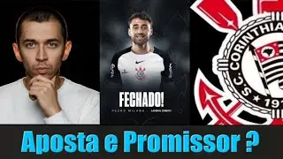 CORINTHIANS ACERTA OU ERRA NA CONTRATA&Ccedil;&Atilde;O DO LATERAL DIREITO PEDRO MILANS ? @FelipeBarrosTV