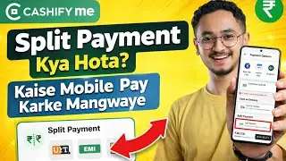 Cashify me Split Payment Kya Hota Hai | Cashify me Split Payment Kaise Kare | Cashify App