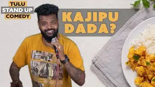 Kajipu Dada | Tulu Standup Comedy | One Man Show
