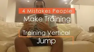 4 Common Mistakes Athletes Make When Training Vertical Jump