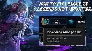 How To Fix League Of Legends Not Updating | Tutorial (2024)