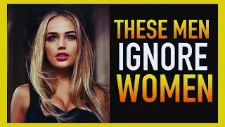 💥 Why High-Value Men Ignore Women (And Drive Them Crazy Doing It)