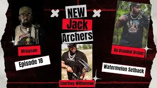 The New Jack Archer Podcast Episode 18 