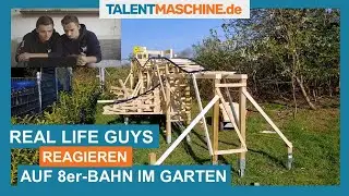 The Real Life Guys REAGIEREN auf 8er-Bahn im Garten!