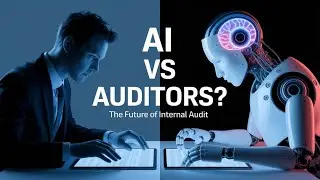 The Future of Internal Audit: How AI is Changing the Game.