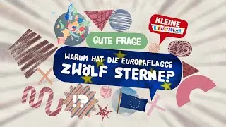 Warum hat die Europaflagge zw&ouml;lf Sterne?