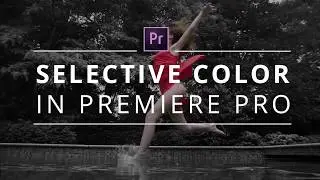 Pond5 Quick Tips: Selective Color in Premiere Pro