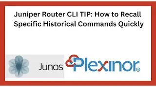 Juniper Router CLI TIP: How to Recall Specific Historical Commands Quickly