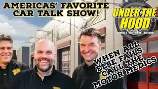 Under The Hood! Americas' Favorite Car Talk Show Get Your Calls Answered On-Air or In The Comments