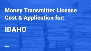 [331] Money Transmitter License Idaho Cost