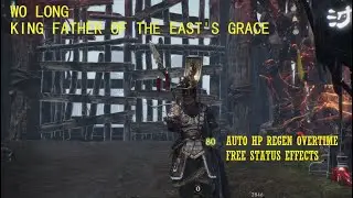 Wo Long (DLC3) - King Father of the East's Grace Build & Showcase